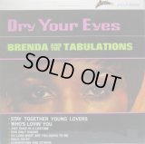 BRENDA & THE TABULATIONS / Dry Your Eyes