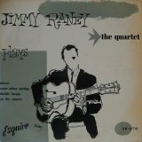 JIMMY RANEY QUARTET / The Quartet Plays ( 10inch )