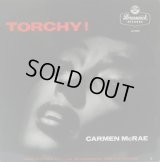 CARMEN McRAE / Torchy