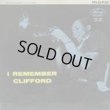 CLIFFORD BROWN & MAX ROACH / I Remember Clifford