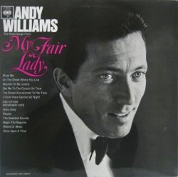画像1: ANDY WILLIAMS /  The Great Songs From ''My Fair Lady'' And Other Broadway Hits 