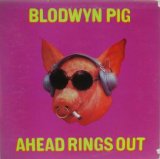 BLODWYN PIG / Ahead Rings Out