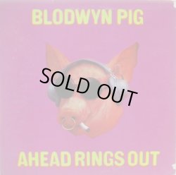 画像1: BLODWYN PIG / Ahead Rings Out