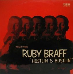 画像1: RUBY BRAFF / Hustlin' & Bustlin'