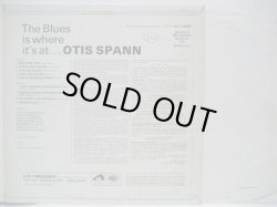 画像2: OTIS SPANN / The Blues Is Where It's At