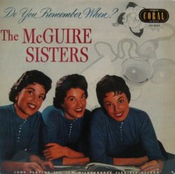 画像1: McGUIRE SISTERS / Do You Remember When?