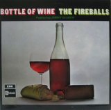 FIREBALLS featuring JIMMY GILMER / Bottle Of Wine 