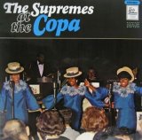 SUPREMES / The Supremes At The Copa