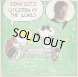 STAN GETZ / Children Of The World