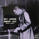 MILT JACKSON / Modern Jazz Quartet & Quintet