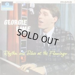 画像1: GEORGIE FAME & THE BLUE FLAMES / Rhythm And Blues At The Flamingo