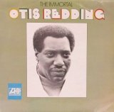 OTIS REDDING / The Immortal Otis Redding