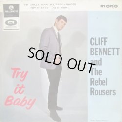 画像1: CLIFF BENNETT & THE REBEL ROUSERS / Try It Baby ( EP )