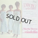 MARTHA REEVES & THE VANDELLAS / Dancing In The Street