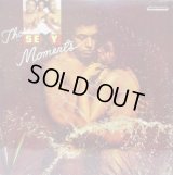 MOMENTS / Those Sexy Moments