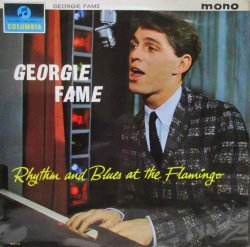 画像1: GEORGIE FAME & THE BLUE FLAMES / Rhythm And Blues At The Flamingo