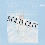 JERRY BUTLER / The Ice Man Cometh