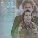 SIMON & GARFUNKEL / Bridge Over Troubled Water