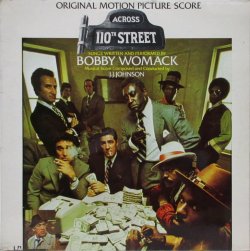 画像1: BOBBY WOMACK - J.J. JOHNSON / Across 110th Street