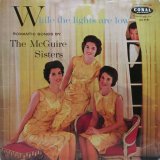 McGUIRE SISTERS / While The Lights Are Low