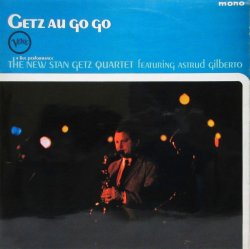 画像1: STAN GETZ feat. ASTRUD GILBERTO / Getz Au Go Go
