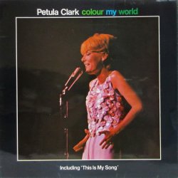 画像1: PETULA CLARK / Colour My World (2nd Press)