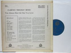 画像2: CLARENCE 'FROGMAN' HENRY / You Always Hurt The One You Love