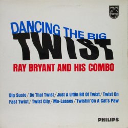 画像1: RAY BRYANT & HIS COMBO / Dancing The Big Twist