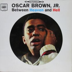 画像1: OSCAR BROWN, JR. / Between Heaven And Hell