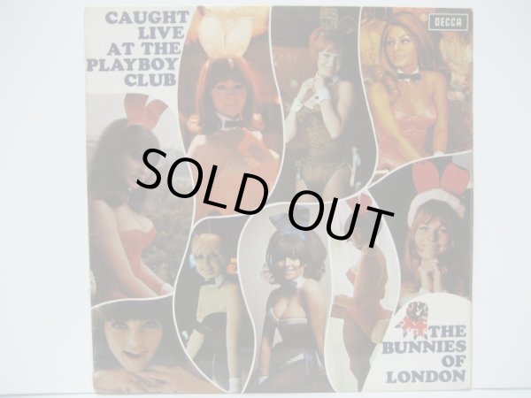 画像1: BUNNIES OF LONDON / Caught Live At The Playboy Club