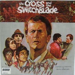 画像: RALPH CARMICHAEL / The Cross And The Switchblade