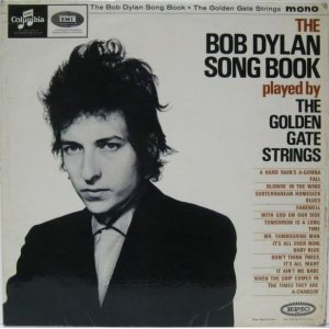 画像: GOLDEN GATE STRINGS / The Bob Dylan Song Book