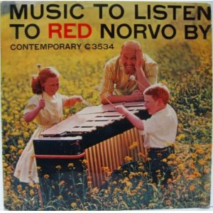 画像: RED NORVO / Music To Listen To Red Norvo By