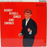 画像: BOBBY RYDELL / Sings And Swings