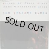 画像: WILBUR DE PARIS & JIMMY WITHERSPOON / New Orleans Blues