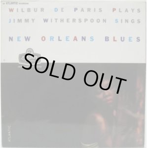 画像: WILBUR DE PARIS & JIMMY WITHERSPOON / New Orleans Blues