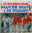 画像1: SAM THE SHAM & THE PHARAOHS / Li'l Red Riding Hood