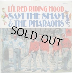 画像: SAM THE SHAM & THE PHARAOHS / Li'l Red Riding Hood