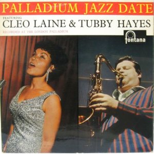 画像: TUBBY HAYES & CLEO LAINE / Palladium Jazz Date