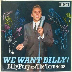 画像: BILLY FURY & the TORNADOS / We Want Billy !