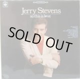 画像: JERRY STEVENS / So This Is Love