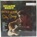 画像: DUANE EDDY / Twangy Guitar - Silky Strings