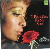 画像: MARV JOHNSON / I'll pick a rose for my rose