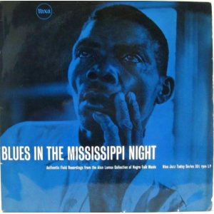 画像: ALAN LOMAX ( V.A. ) / Blues In The Mississippi Night