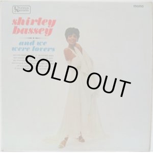 画像: SHIRLEY BASSEY / And We Were Lovers