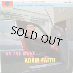 画像: ADAM FAITH with the ROULETTES / On The Move
