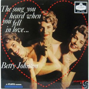 画像: BETTY JOHNSON / The Song You Heard When You Fell In Love