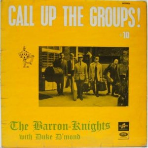 画像: BARRON KNIGHTS / Call Up The Groups +10