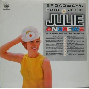 画像: JULIE ANDREWS / Broadway's Fair Julie