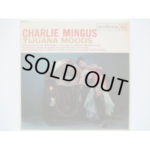 画像: CHARLIE MINGUS / Tijuana Moods